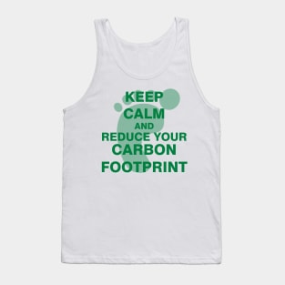 Keep Calm and Reduce Your Carbon Footprint Tank Top